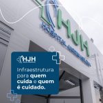 Hospital Jardim Helena: 50 anos de excelência e compromisso com a vida